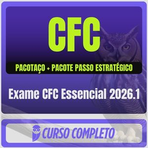 CFC Essencial 2026 – Pacotaço: Pacote Teórico Completo + Pacote Passo Estratégico