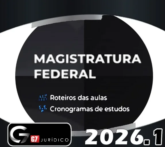 Magistratura Federal – G7 2026 - Rateio Juiz Fedearal TRF